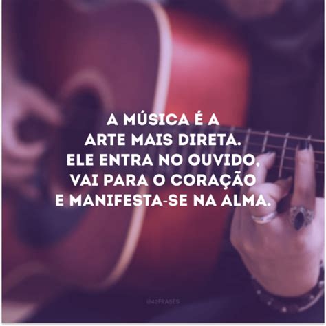 42 frases sobre música para ligar o som e aproveitar a vida