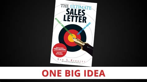 The Ultimate Sales Letter By Dan Kennedy One Big Idea Youtube