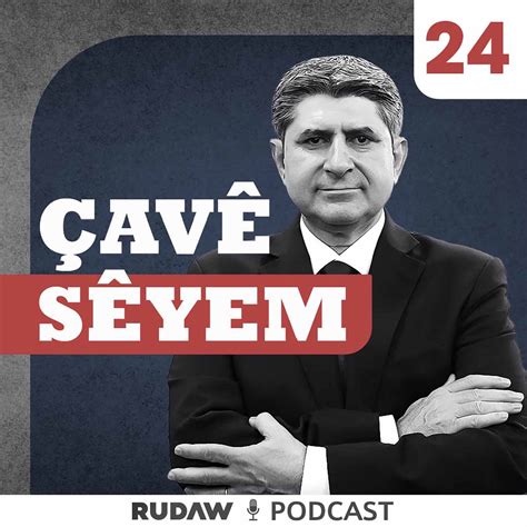 Rudaw Podcast Êrîşên Tirkîyê Bo Ser Rojavayê Kurdistanê û Binpêkirin