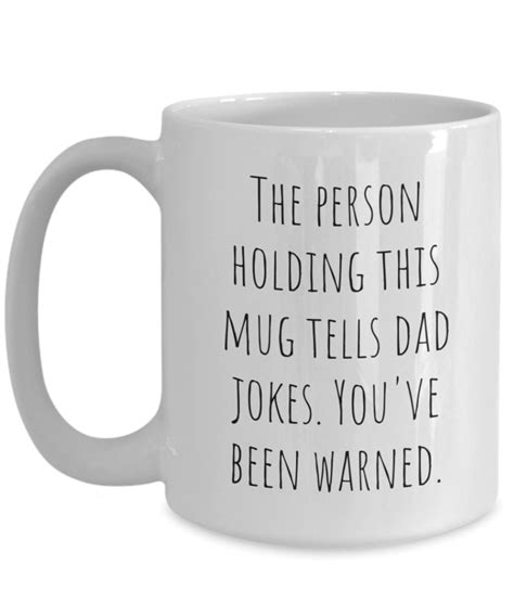 Funny Coffee Mug Tell Dad Jokes T From Son Daughter Etsy