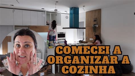 Vlog Comecei A Organizar A Cozinha Da Casa Nova Youtube