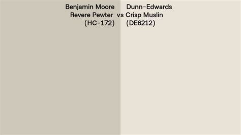 Benjamin Moore Revere Pewter Hc 172 Vs Dunn Edwards Crisp Muslin