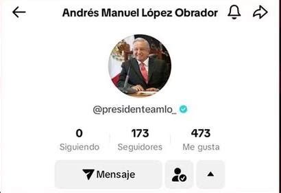 AMLO en TikTok Reporte 32 MX El medio digital de México