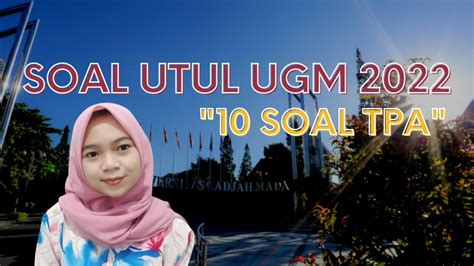 BOCORAN SOAL TPA UTUL UGM 2022 Utulugm YouTube