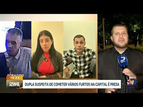 Dupla Suspeita De Cometer V Rios Furtos Em Florian Polis Presa Youtube