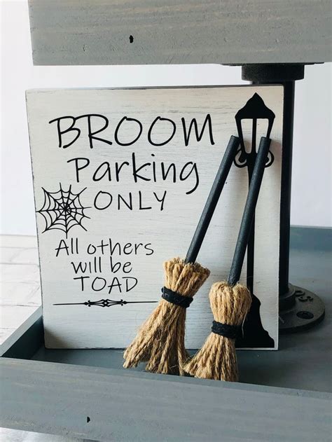 Broom Parking Only Sign Homemade Halloween Decorations Halloween