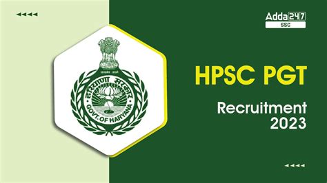 HPSC PGT Recruitment 2023 Notification Out For 4476 Vacancy