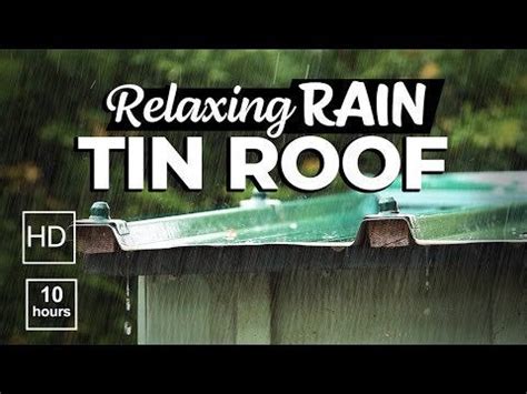 Relaxing Sound of Heavy Rain on Tin Roof : RaIn