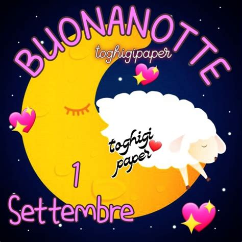 1 Settembre Buonanotte Immagini ⋆ Toghigi♥paper