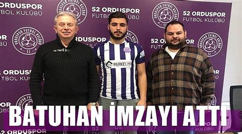 52 Orduspor Gençlerbirliği nden Batuhan Uçan ı transfer etti SPOR