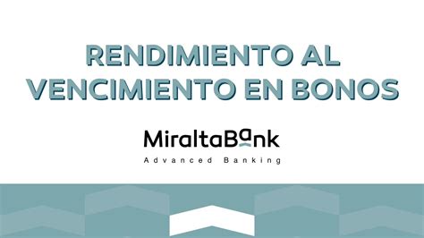 Concepto Del Rendimiento Al Vencimiento En Los Bonos YouTube