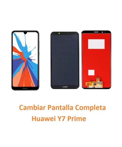 Cambiar Pantalla Completa Huawei Y7 Prime 2019 Móvil