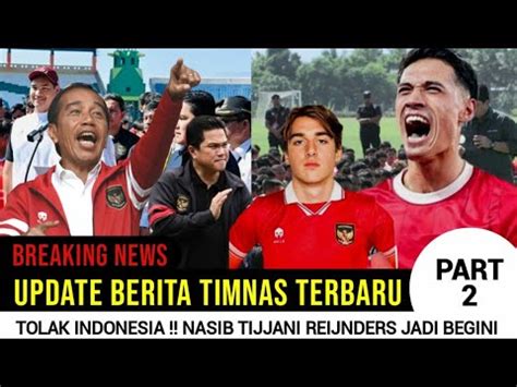 Menyesal Tijjani Menyesal Tolak Panggilan Erik Thohir Ke Timnas Jokowi