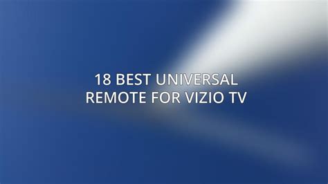 18 Best Universal Remote For Vizio Tv ⚠️ July 2024 Acciyo