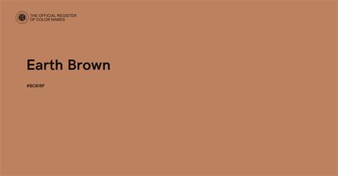 Earth Brown Color Bc815f The Official Register Of Color Names