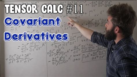 Tensor Calculus For Physics Ep The Covariant Derivative Youtube