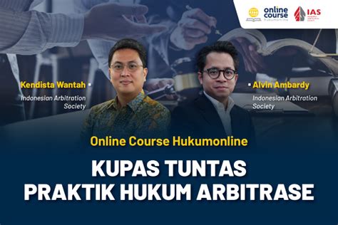 Kupas Tuntas Praktik Hukum Arbitrase Learning Hukumonline