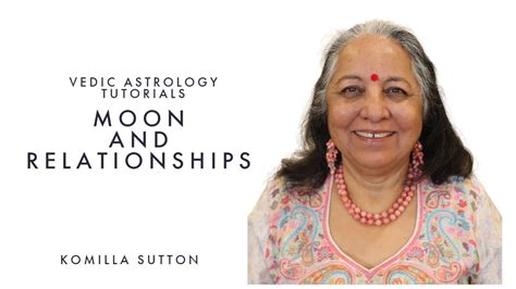 Moon And Relationships Komilla Sutton Youtube