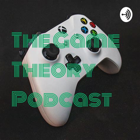 The Game Theory Podcast Podcast On Spotify