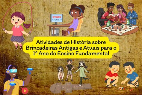 Brincadeiras E Jogos Antigos - 6