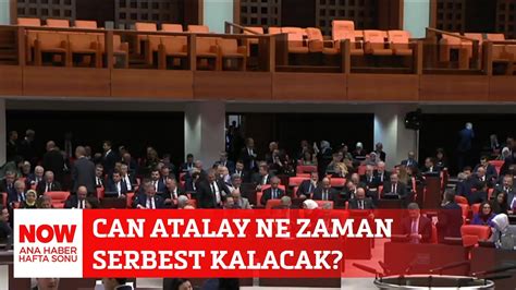 Can Atalay Ne Zaman Serbest Kalacak A Ustos Now Ana Haber Hafta