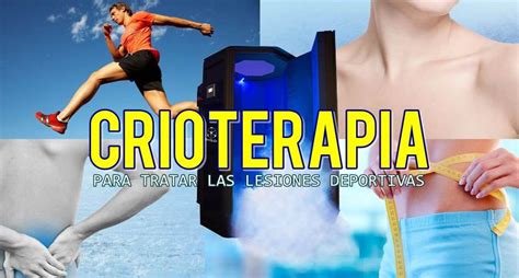 La Crioterapia Para El Tratamiento De Lesiones Atopedegym