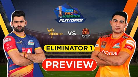 Pro Kabaddi Eliminator Up Yoddha Vs Puneri Paltan Starting