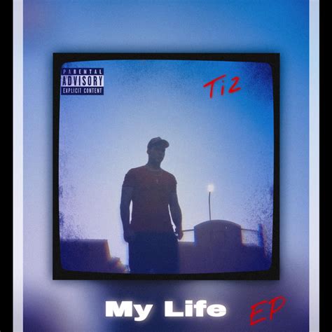 My Life Single By Tiz Spotify