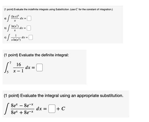 Solved Evaluate The Indefinite Integral Using Substitution Use C For