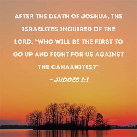 Judges 11 After The Death Of Joshua The Israelites Inquired Of The