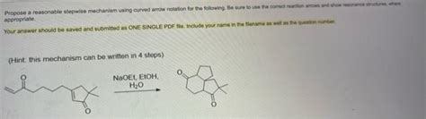 Solved Propose A Reasonable Stepwise Mechanism Using Curved Chegg