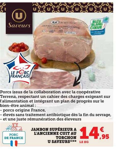 Promo Jambon Sup Rieur L Ancienne Cuit Au Torchon U Saveurs Chez