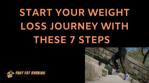 Start Your Weight Loss Journey With These 7 Steps Today 1 Is Easy