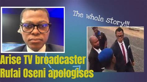 Breaking News Arise Tv Popular Broadcaster Rufai Oseni Apologizes