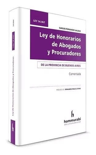 Ley De Honorarios De Abogados Y Procuradores Valdez Carlo Mercadolibre