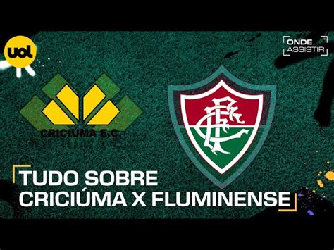 Transmissão ao vivo de Criciúma x Fluminense veja onde assistir