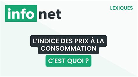 Lindice des prix à la consommation c est quoi définition aide