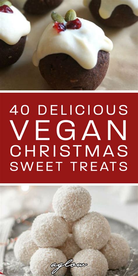 40 Delicious Vegan Christmas Sweet Snacks And Desserts Aglow Lifestyle