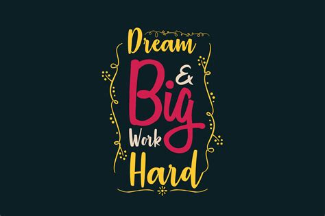 Dream And Big Work Hard Graphic By Chairul Maarif · Creative Fabrica