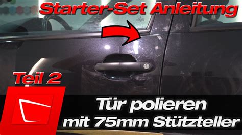 Autot R Polieren Mit Dem Besten Starter Set Mit Mm St Tzteller