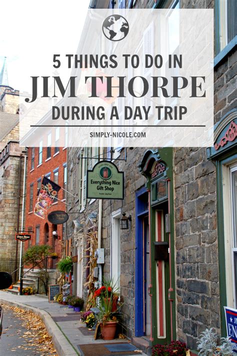 5 Things To Do In Jim Thorpe During A Day Trip Simply Nicole