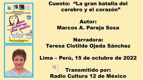 La gran batalla del cerebro y el corazón narrado por Teresa Clotilde