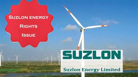 Suzlon Rights Issue Suzlon Energy Right Issue Details In Tamil