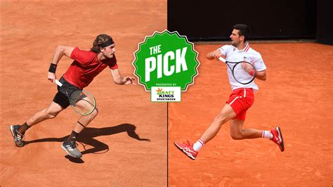 The Pick: Stefanos Tsitsipas vs. Novak Djokovic, Rome quarterfinals ...