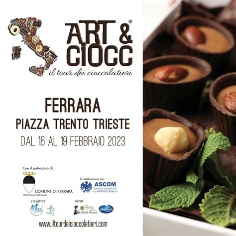 Art Ciocc Festa Del Cioccolato A Ferrara Emilia Romagna Ferrara