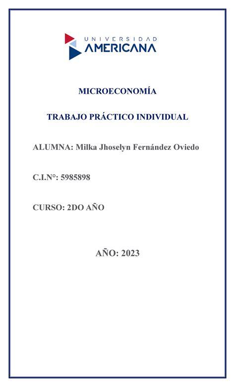 Trabajo Individual 1 2 Microeconomía MICROECONOMÍA TRABAJO PRÁCTICO