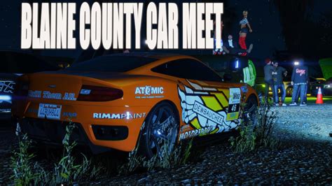 Realistic Car Meet Blaine County Gta5