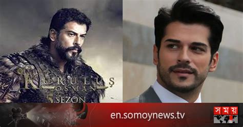 ‘Kuruluş: Osman’ actor Burak to visit Bangladesh ...