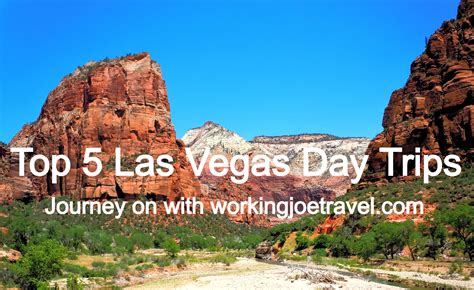 Top 5 Las Vegas Day Trips