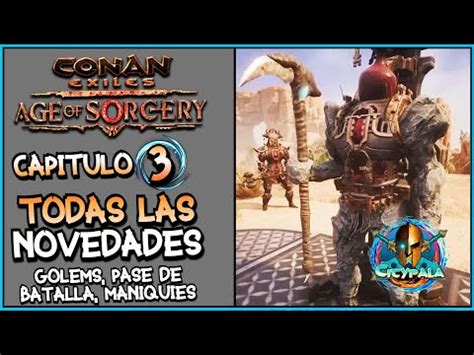 Conan Exiles Age Of Sorcery Chapter Todas Las Novedades